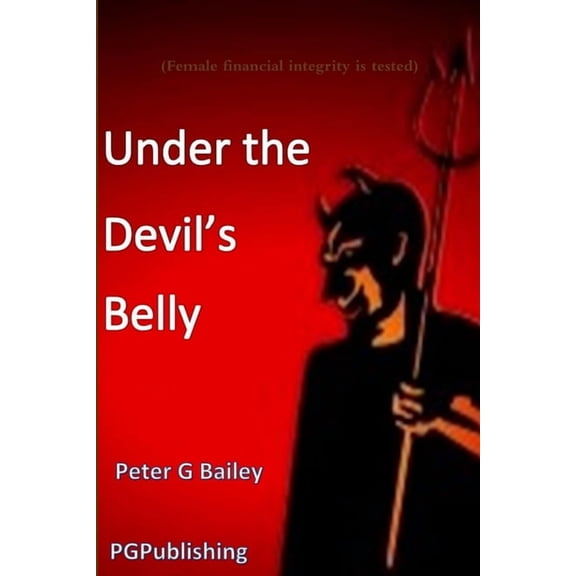 'Under the Devil's Belly', (Paperback)