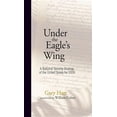 thumbnail image 1 of Under the Eagle's Wing : A National Security Strategy of the United States for 2009 (Hardcover), 1 of 1