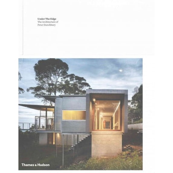 Under the Edge: The Architecture of Peter Stutchbury (Hardcover)