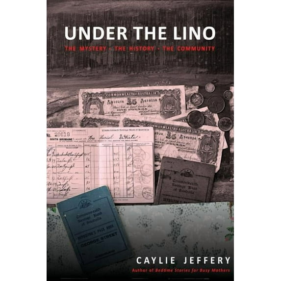Under the Lino: The Mystery The History The Community, (Paperback)