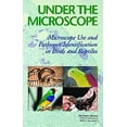 thumbnail image 1 of Pre-Owned Under the Microscope: Microscope Use and Pathogen Identification in Birds and Reptiles Paperback, 1 of 1