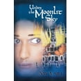thumbnail image 1 of Under the Moonlit Sky, (Paperback), 1 of 1