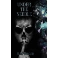thumbnail image 1 of Under the Needle (A Short Mafia Romance), (Paperback), 1 of 1