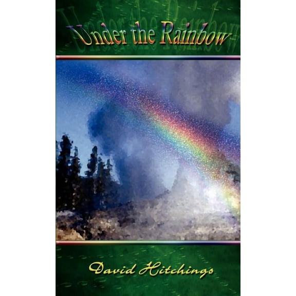 Under the Rainbow, (Paperback)