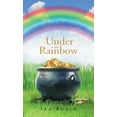 thumbnail image 1 of Under the Rainbow (Paperback), 1 of 1