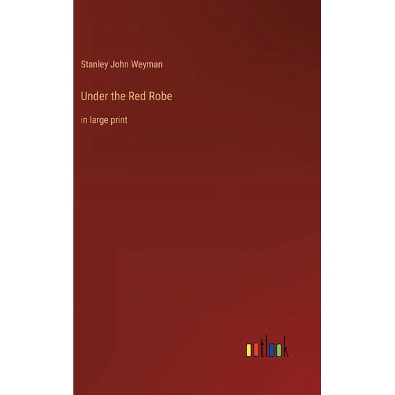 Under the Red Robe: in large print (Hardcover)
