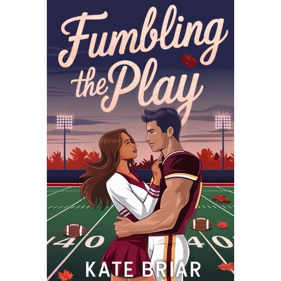 Under the Rival Lights Fumbling the Play: A Young Adult Fall Football Romance, Book 1, (Paperback)