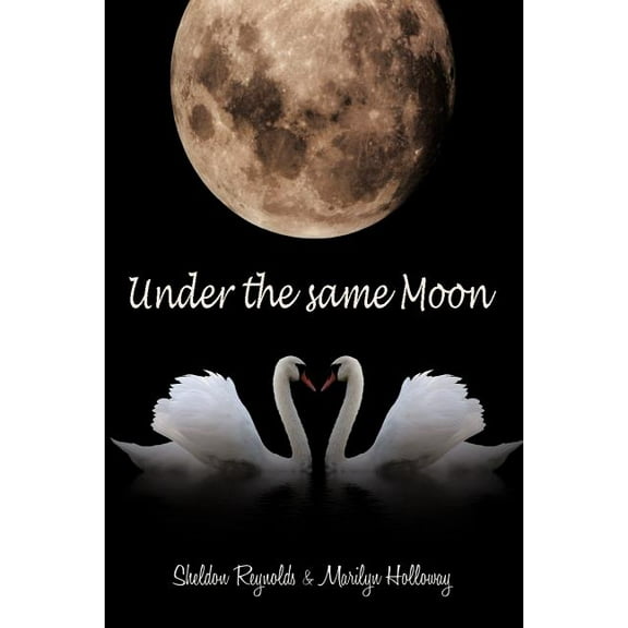 Under the Same Moon Paperback Sheldon Reynolds