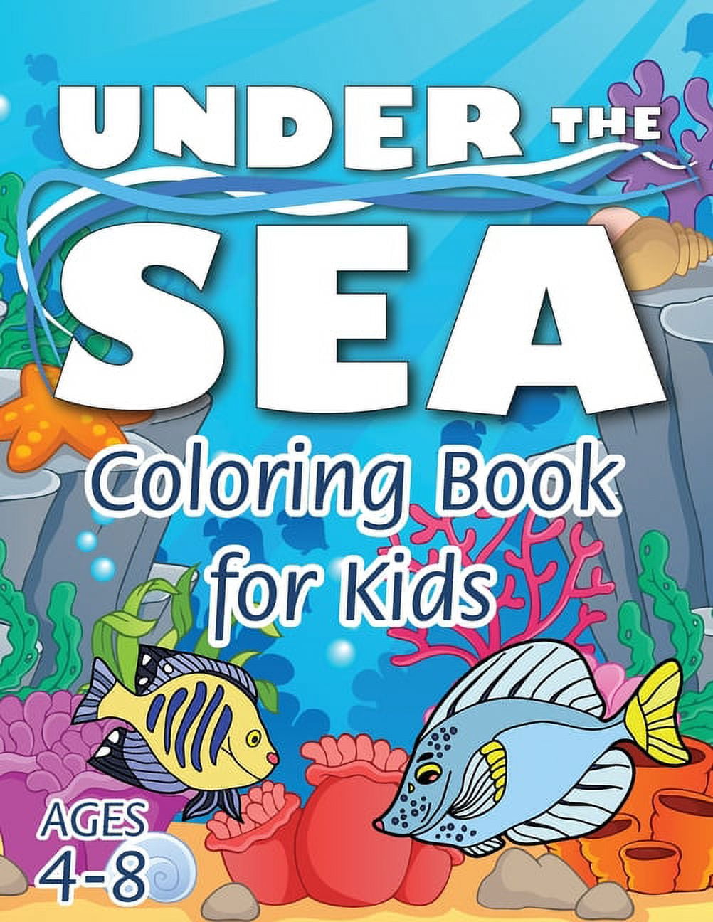 Sea Life Color By Number Coloring Book For Kids Ages 4-8 : Great Coloring  Book for Toddlers Ages 4-8. Enjoy The Amazing Short Story. ( Color By  Number Books ) (Paperback) 