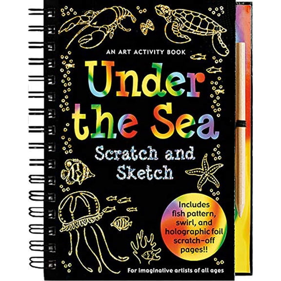 Pre-Owned Under the Sea Scratch and Sketch: An Art Activity Book for Imaginative Artists of All Ages (Hardcover)