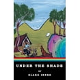 thumbnail image 1 of Under the Shade, (Paperback), 1 of 1