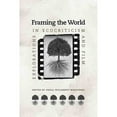 thumbnail image 1 of Under the Sign of Nature: Explorations in Environmental Humanities: Framing the World : Explorations in Ecocriticism and Film (Paperback), 1 of 1
