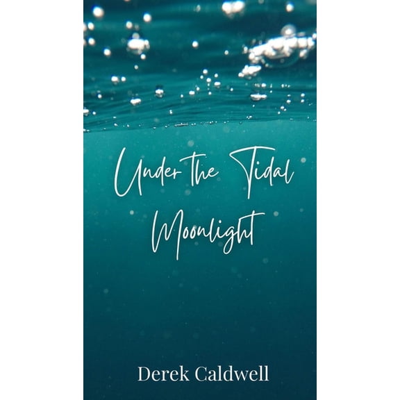 Under the Tidal Moonlight, (Hardcover)