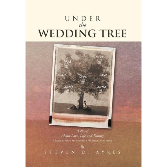 Under the Wedding Tree: A Sequel to Fallow Are the Fields & We Danced Until Dawn