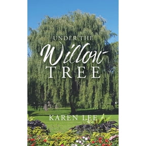 Under the Willow Tree (Paperback)