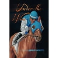 thumbnail image 1 of Pre-Owned Under the Wire Paperback, 1 of 1