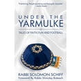 thumbnail image 1 of Under the Yarmulke : Tales of Faith, Fun and Football (Paperback), 1 of 1