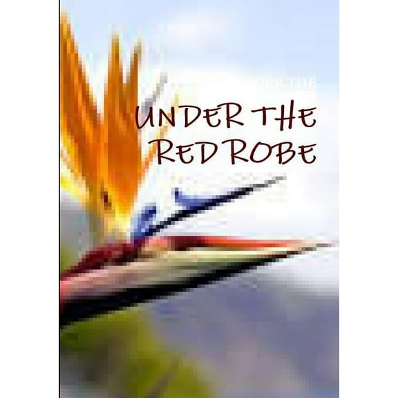 Under the red robe, (Paperback)