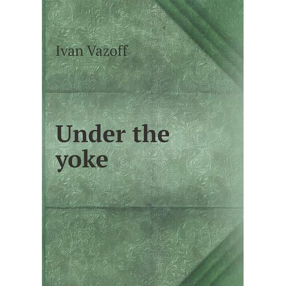Under the yoke (Paperback)