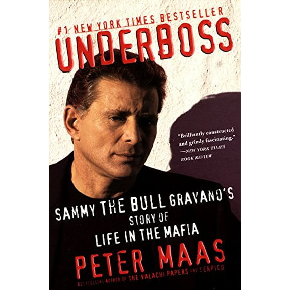 Pre-Owned Underboss: Sammy the Bull Gravano's Story of Life in the Mafia (Paperback) 0060930969 9780060930967
