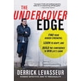 thumbnail image 1 of Pre-Owned The Undercover Edge: Find Your Hidden Strengths, Learn to Adapt, and Build the Confidence to Win Life's Game (Paperback) 1492667625 9781492667629, 1 of 1