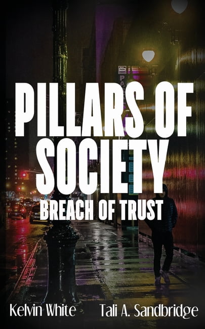 Undercover Heat Pillars of Society: Breach of Trust, Book 3, (Paperback)