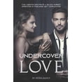 thumbnail image 1 of Undercover Love: Two Agents Infiltrate A Black Market Operation & Feelings Get Complicated (Paperback), 1 of 1