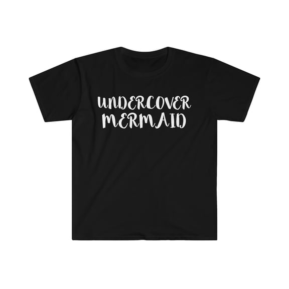 Undercover Mermaid Unisex T-shirt S-3XL