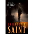 thumbnail image 1 of Pre-Owned Undercover Saint (Paperback) 1621080447 9781621080442, 1 of 1