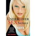 thumbnail image 1 of Pre-Owned Undercover Sex Signals: A Pickup Guide For Guys (Paperback) 0806527935 9780806527932, 1 of 1