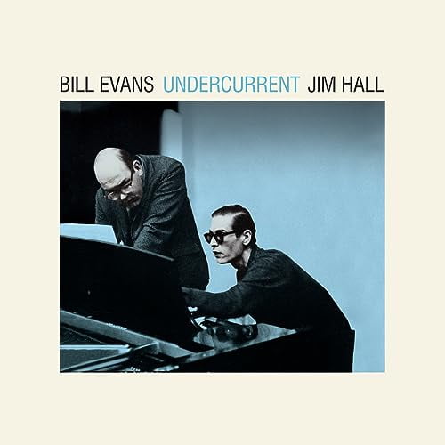 Bill Evans & Jim Hall Undercurrent (Vinyl Record) Bonus Tracks 12" Album Coloured Vinyl