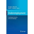 thumbnail image 1 of Underemployment: Psychological, Economic, and Social Challenges, (Hardcover), 1 of 1