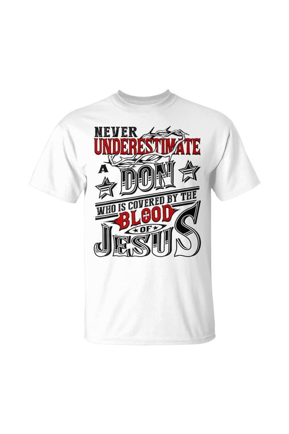 Underestimate Don Family Name TShirt