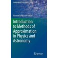 thumbnail image 1 of Undergraduate Lecture Notes in Physics Introduction to Methods of Approximation in Physics and Astronomy, (Hardcover), 1 of 1