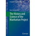 thumbnail image 1 of Undergraduate Lecture Notes in Physics The History and Science of the Manhattan Project, (Paperback), 1 of 1