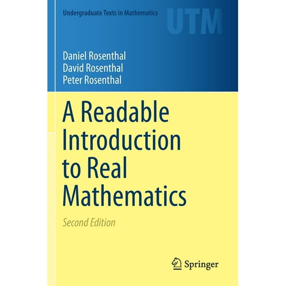 Undergraduate Texts in Mathematics A Readable Introduction to Real Mathematics, (Paperback)