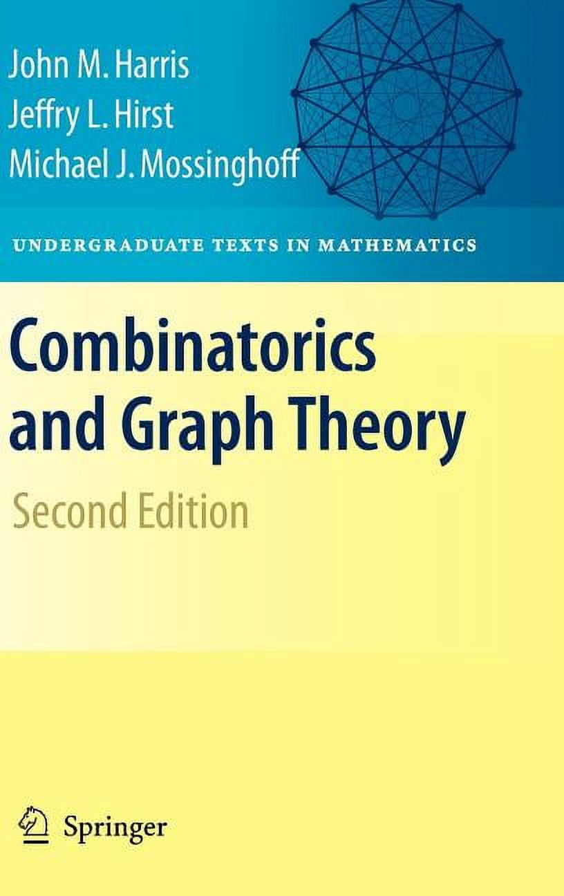 Undergraduate Texts in Mathematics Combinatorics and Graph Theory, (Hardcover)