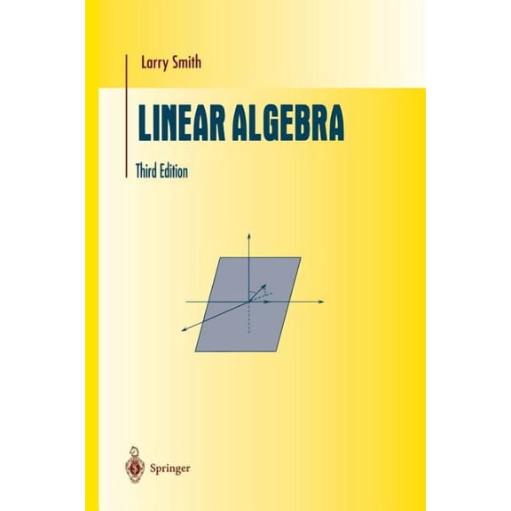 Undergraduate Texts in Mathematics Linear Algebra, (Paperback)