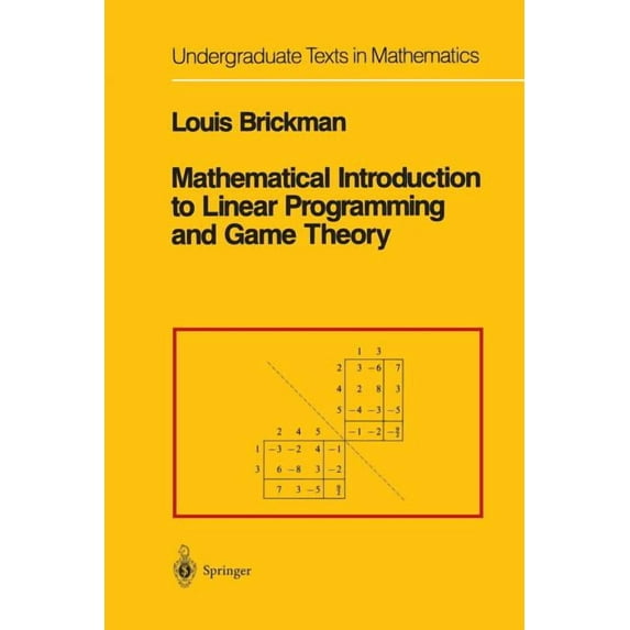 Undergraduate Texts in Mathematics Mathematical Introduction to Linear Programming and Game Theory, (Paperback)