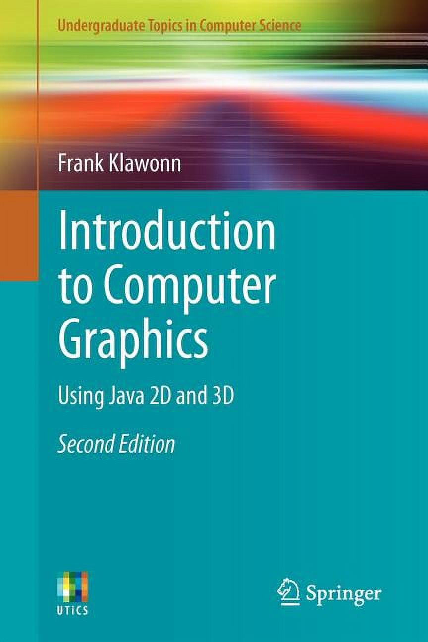 Undergraduate Topics in Computer Science: Introduction to Computer ...