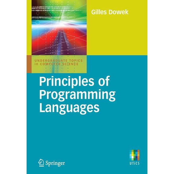 Undergraduate Topics in Computer Science Principles of Programming Languages, (Paperback)