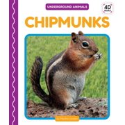 Underground Animals Chipmunks, Hardcover
