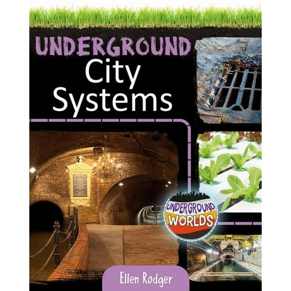 Underground City Systems