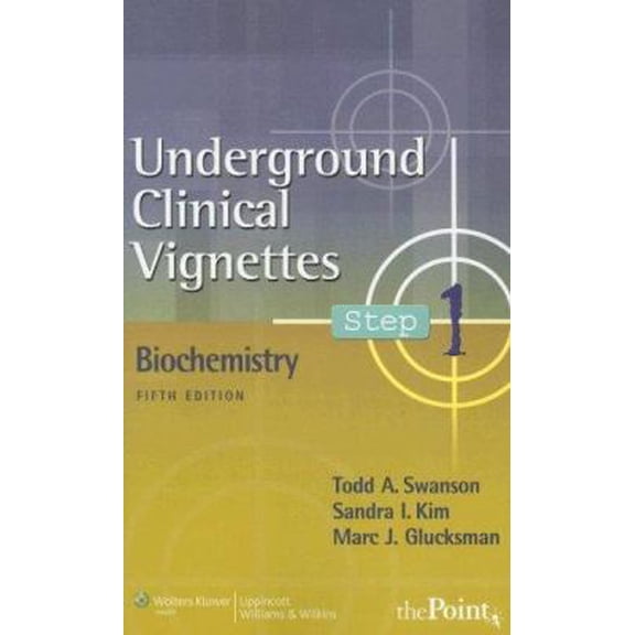 Pre-Owned Underground Clinical Vignettes Biochemistry (Paperback) 0781764726 9780781764728