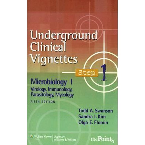 Pre-Owned Underground Clinical Vignettes Step 1: Microbiology I: Immunology, Parasitology, Urology, and Mycology (Paperback) 078176470X 9780781764704