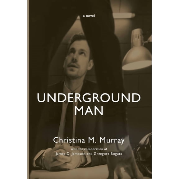 Underground Man, (Hardcover)