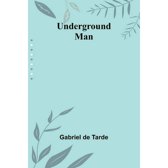 Underground Man, (Paperback)