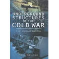 thumbnail image 1 of Pre-Owned Underground Structures of the Cold War: The World Below (Hardcover) 1591149088 9781591149088, 1 of 1