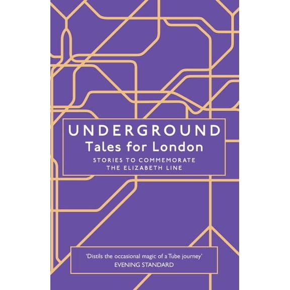 Underground: Tales for London, (Paperback)