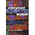 thumbnail image 1 of Pre-Owned Underground Woman: My Four Years as a New York City Subway Conductor (Paperback) 1566396107 9781566396103, 1 of 1